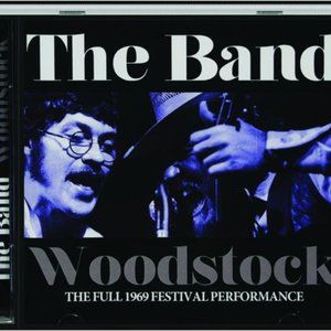 The Band Woodstock CD ~ The Full 1969 Woodstock Performance ~ New/Sealed!